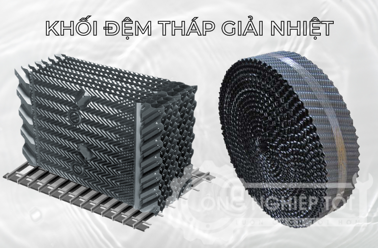 Khối đệm tháp giải nhiệt là nơi diễn ra quá trình trao đổi nhiệt của hệ thống